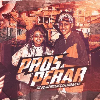 Prosperar by MC Gustavinho da VP