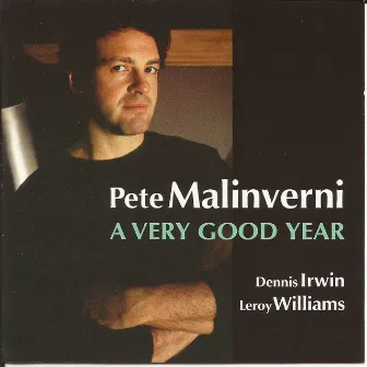 A Very Good Year by Pete Malinverni