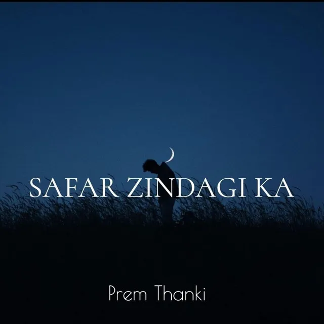 Safar Zindagi Ka