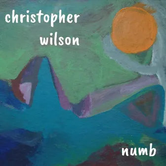 Numb by Christopher Wilson