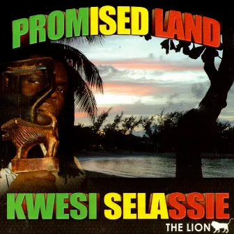 Promised Land by Kwesi Selassie