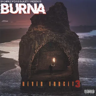 Never Forget 3 by Burna