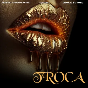 Troca by Edsong