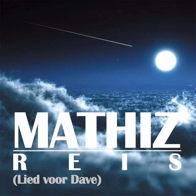 Reis (Lied Voor Dave)