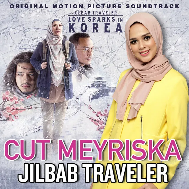 Jilbab Traveler (From "Jilbab Traveler: Love Sparks in Korea")