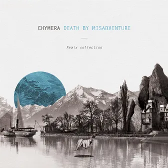 Death By Misadventure Remix Collection by Chymera