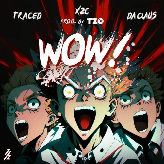 WOW! by Khác Họ Records