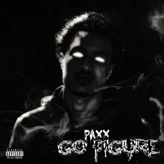 Go Figure by PAXX