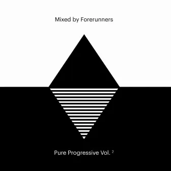 Pure Progressive Vol. 2 by Forerunners