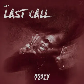 LAST CALL by Morex