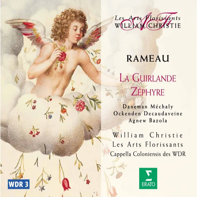 Rameau: Zéphyre: "Quels sons ! Quelle vive lumière !" - "Rassurez-vous, je cède" (Zéphyre, Cloris, Diane)