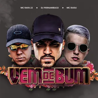 Vem de Bum by DJ Pernambuco