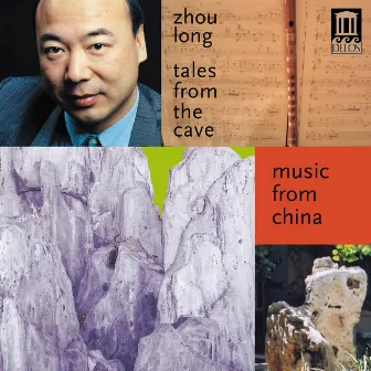 Zhou: Tales From the Cave / Secluded Orchid / Heng / Valley Stream by Music From China