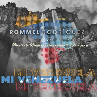 Mi Venezuela by Rommel Rodríguez