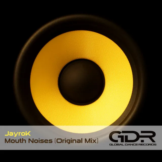 Mouth Noises - Original Mix