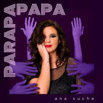 Parapapapa by Ana Sucha