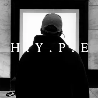 H. Y. P. E by Tony