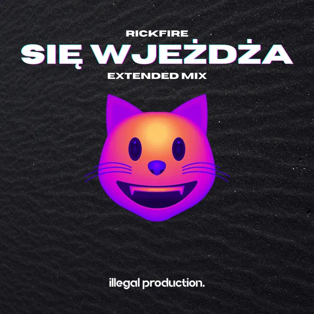 SIĘ WJEŻDŻA - Extended Mix