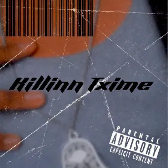 Killin Txime by KuttaVxaine