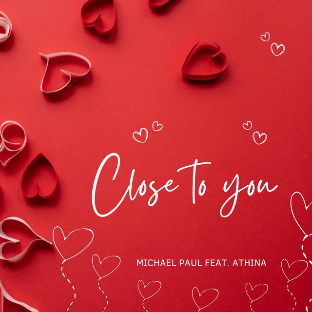 Close to you