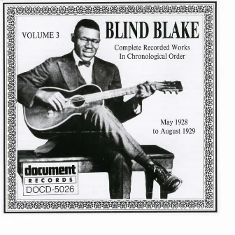 Blind Blake Vol. 3 (1928 - 1929) by Blind Blake