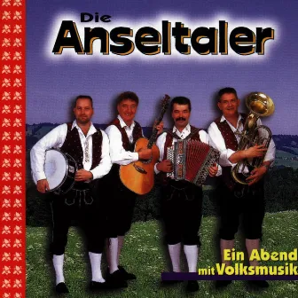 Ein Abend mit Volksmusik by Die Anseltaler