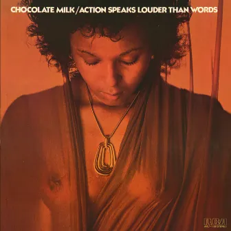 Action Speaks Louder Than Words by Chocolate Milk