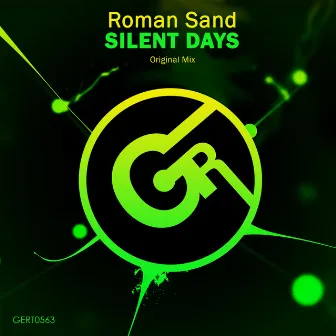 Silent Days by Roman Sand