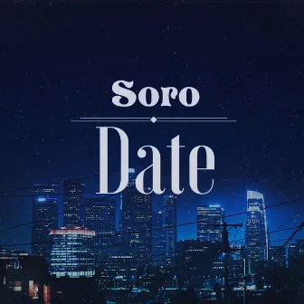 Date by Soro