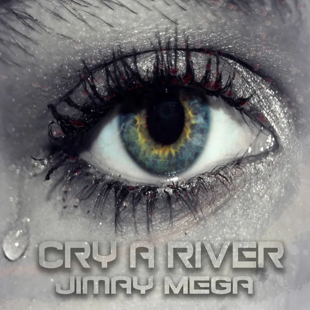 Cry A River