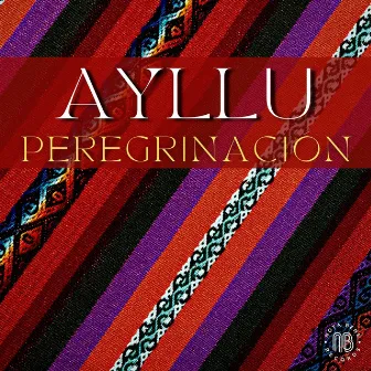 Peregrinación by Ayllu