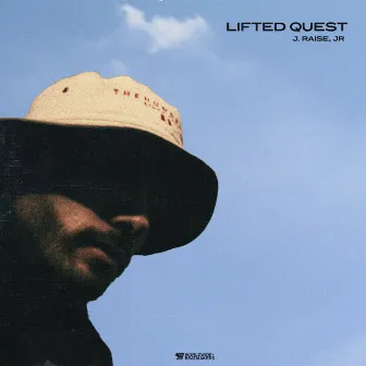 Lifted Quest by J. Raise, Jr