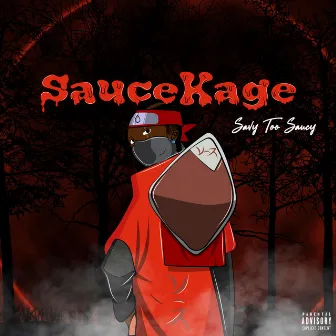 SauceKage by Savy Too Saucy