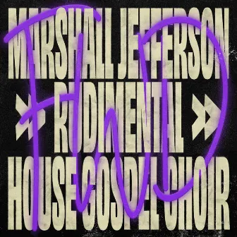 FWD (feat. Rudimental & House Gospel Choir) by Marshall Jefferson