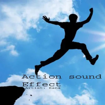 Action Sound by Rana