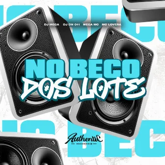 No Beco dos Lote by DJ DN 011