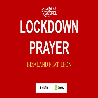 Lockdown Prayer by Bizaland