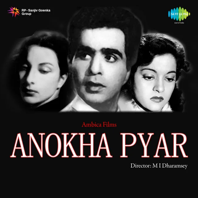 Anokha Pyar (Original Motion Picture Soundtrack)