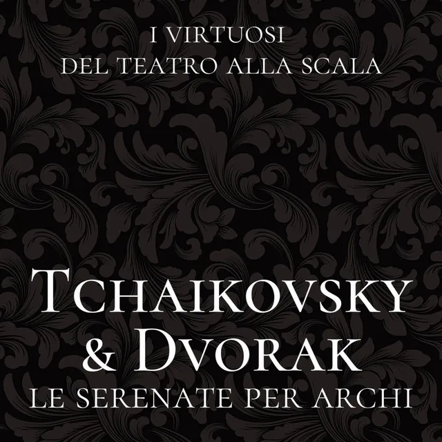 Tchaikovsky & Dvořák: Le serenate per archi (Live Recording)