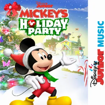 Disney Junior Music: Mickey's Holiday Party by Mickey Mouse