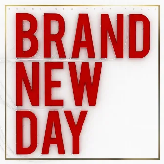 BRAND NEW DAY by Brand New Day