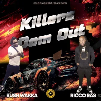 Killers Dem Out by Ricco Ras