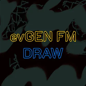 Draw by evGEN fm