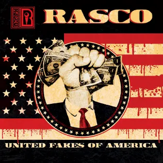 United Fakes of America by Rasco