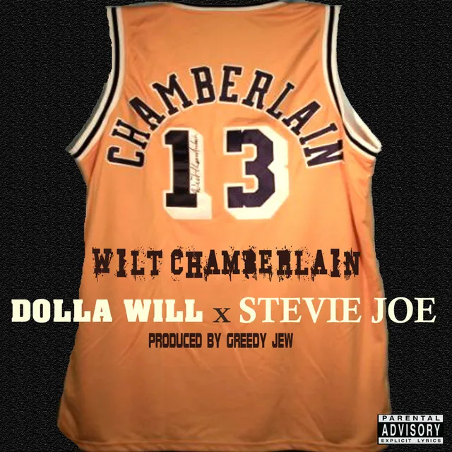 Wiltchamberlain (feat. Stevie Joe) - Single