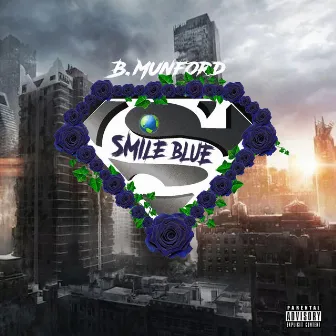 Smile Blue by B.Munford