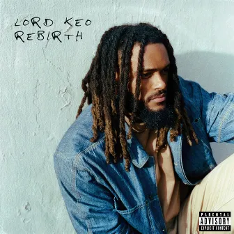 Rebirth by Lord Keo