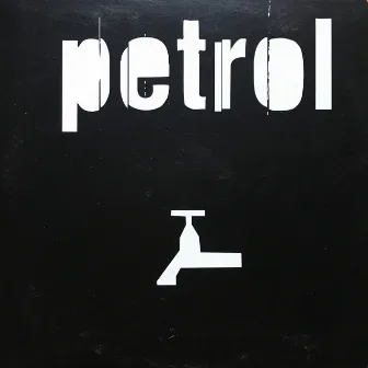 Petrol - EP by Petrol