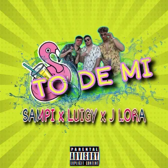 To de Mi by J Lora