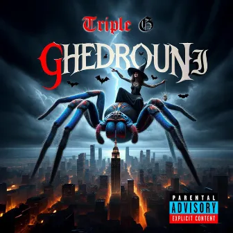 Ghedrouni by Triple G